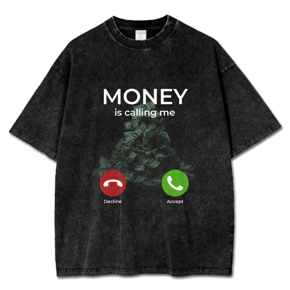 Money Is Calling T-Shirt